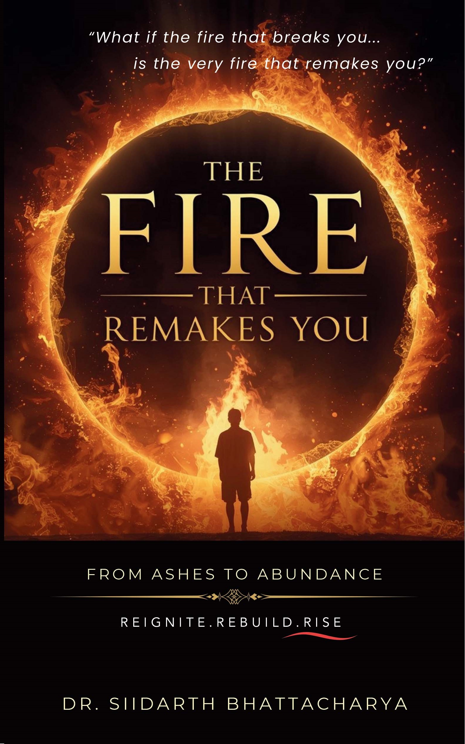 The Fire That Remakes You — Book Cover